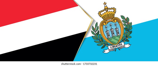 Yemen and San Marino flags, two vector flags symbol of relationship or confrontation.