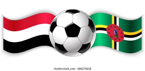 Yemeni and Dominican wavy flags with football ball. Yemen combined with Dominica isolated on white. Football match or international sport competition concept.