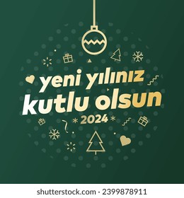 Yeni yıl ve mutlu yillar 2024 2025 tebrik karti. Translation: merry christmas and happy new year 2024 2025 greeting card.