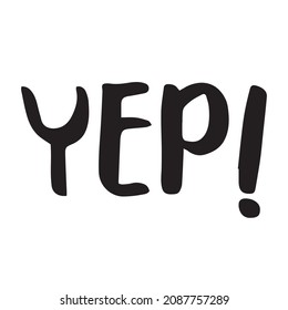 yep background inspirational quotes typography lettering design