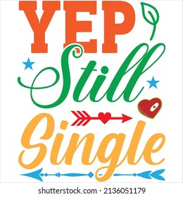 yep still single t-shirt design ,vector file.