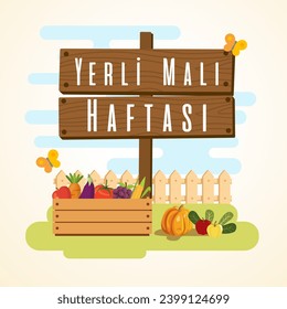 Yerli malı haftası Translation: Happy domestic goods week