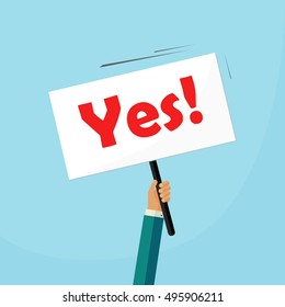 Yes answer vector illustration, man hand holding placard with yes sign, person say yes vote, positive choice