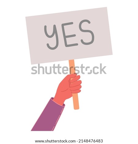 Yes banner. Isolated text placard, hand hold right or wrong message. Idea or choice, correct and incorrect dialog mark decent concept.