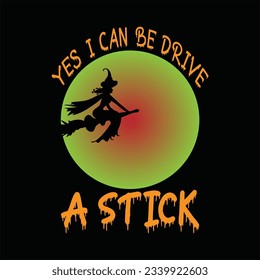 Yes can be drive a stick t-shirt design. Here You Can find and Buy t-Shirt Design. Digital Files for yourself, friends and family, or anyone who supports your Special Day and Occasions.