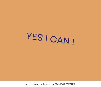 yes I can text vector design in beautiful background