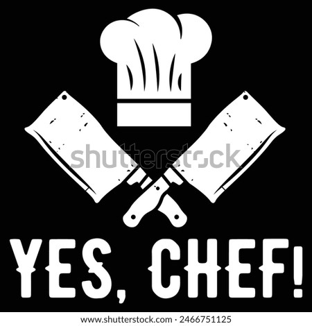 Yes, Chef Professional Sous Chef Funny T-shirt