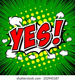Yes! Comic Speech Bubble, Cartoon.
