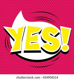 yes! - Comic Speech Bubble, Cartoon