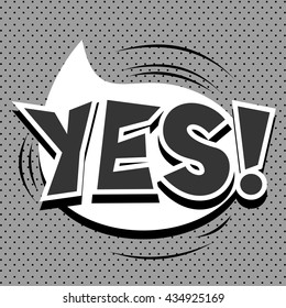 yes! - Comic Speech Bubble, Cartoon