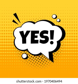 YES. Comic speech bubble on yellow background in pop art style. Vector illustration