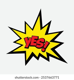 YES comic style pop art, bold typography, retro aesthetic, halftone dots with thought bubbles. colorful pop art background with yes inside comic book style dynamic