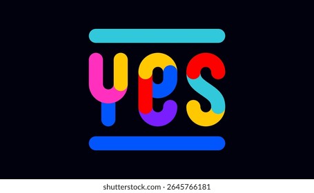 Sim. Banner engraçado, balão de fala, conceito de adesivo de cartaz. Geométrico estilo colorido para diversão, festa noturna brilhante, com texto Sim. Frase, texto, mensagem Sim. Ilustração de vetor