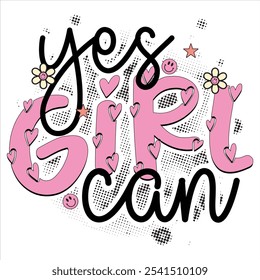 YES GIRL CAN  Girl Power T-Shirt design