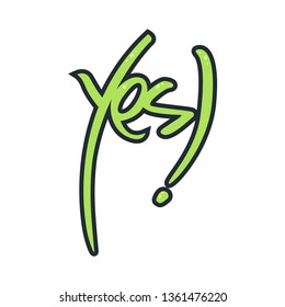 Yes. Hand lettering vector design.