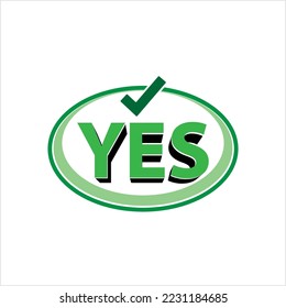 Yes Icon, Yes Like Text, Yes Word Vector Art Illustration