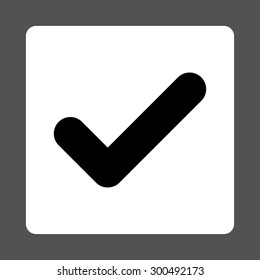 Yes icon. This flat rounded square button uses black and white colors and isolated on a gray background.