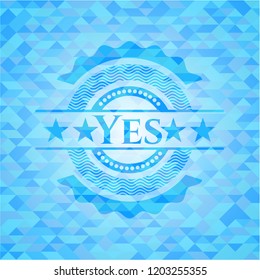 Yes light blue emblem with triangle mosaic background