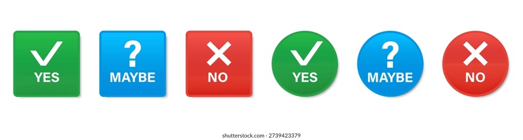 Yes maybe no buttons set. Colorful square and round choice icons with check cross and question symbols. UI elements for surveys and feedback forms
