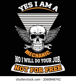 Yes I am a mechanic, no i will do your job, not for free