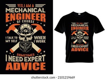Yes, I am a mechanical engineer T-Shirt Design