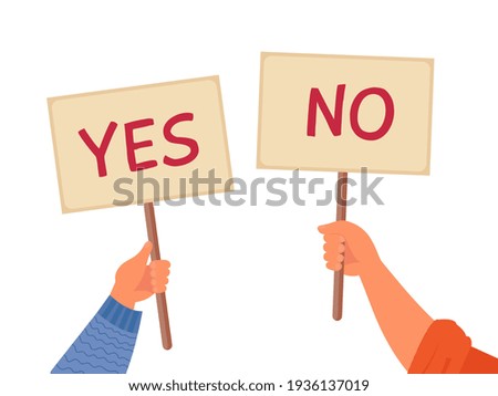 Yes no banner. Isolated text placard, hands hold right wrong message. Idea or choice, correct and incorrect dialog mark decent vector concept