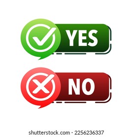 Yes and No button. Approved and Rejected. Yes no in speech bubble. Check marks.