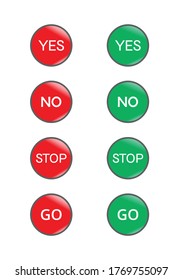 Yes No Buttons and Stop Go Buttons. Vector illustration.