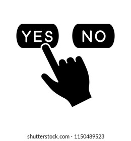 Yes or no click glyph icon. Accept and decline buttons. Hand pressing button. Silhouette symbol. Negative space. Vector isolated illustration