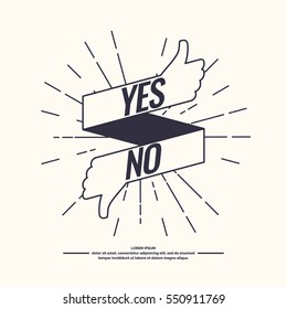 Yes And No Hipster Linear Sign Of Product Quality And Choice. Thumbs Up And Down Poster. Vector Illustration.