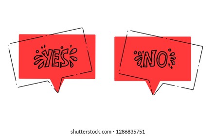 Yes and no lettering with speech bubbles. Handwritten words with decoration. Vector conceptual illustration.