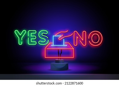 Yes No Neon Text Vector. Yes No neon sign. Vector illustration of hand voting with Yes and No in neon style suitable for website design and advertising