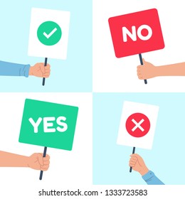 Yes no posters. Holding protest banner in hand, demonstration consent poster and denial strike banners. Vote posters, like unlike worker manifestation billboard vector illustration set