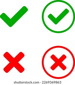 Yes and No or Right and Wrong or Approved and Declined Icon Set with Check Mark and X Signs in Green and Red Circles. Vector Image.