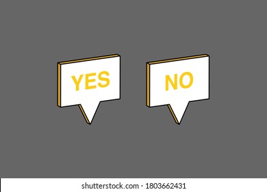 YES NO with Speech bubble 3d isometric abstract.