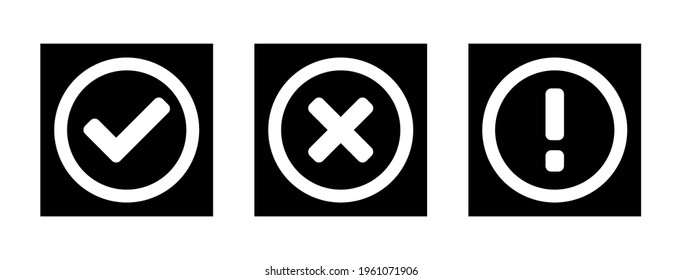 Sí o Aceptar No o Error declinado o Advertencia de icono plano negro y blanco con marca X y símbolos de marca de exclamación en círculos. Imagen vectorial.