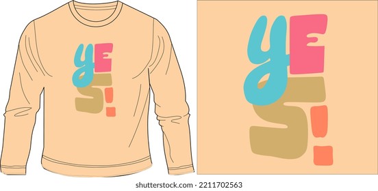 
YES ONLY ONE TIME t shirt graphic design vector illustration \
