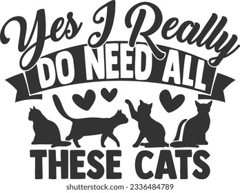 Yes I Really Do Need All These Cats - Pet Mom