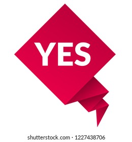 YES sign,label.YES speech bubble. YES tag sign,banner