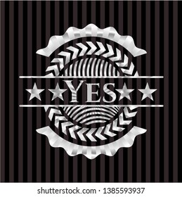 Yes silvery shiny badge. Vector Illustration. Mosaic.
