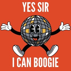 Yes Sir I Can Boogie With Disco Groovy Character Design
