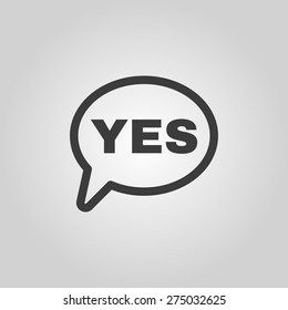 The YES speech bubble icon. Yes symbol. Flat Vector illustration