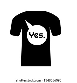 Yes speech bubble  - T-shirt print, graphic for t-shirt. Slogan for t-shirt, poster, banner, postcard, flyer. Elements for design.Tee Design For Printing. - Vektor 