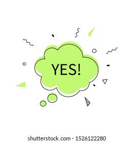 Yes. Speech bubbles with dialog words memphis Illustration
Vector bubbles speech
Thinking and speaking clouds 