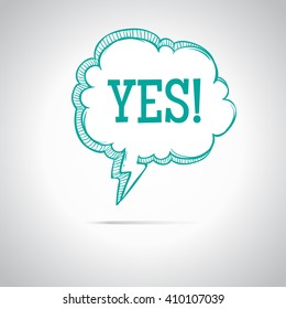 Yes Text and Bubble Speech With Doodle Style on Grey Background