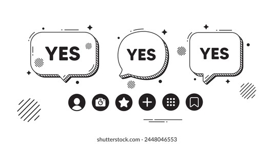 Yes text tag. Speech bubble offer icons. Approved ok message. Done or Good deal symbol. Yes chat text box. Social media icons. Speech bubble text balloon. Vector