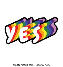 YES. Typography word text vector illustration. Colourful vibrant. Icon message Yes for banner, poster. Design for speech, message, social network.