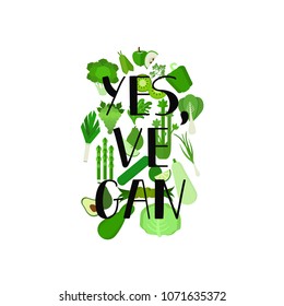 yes, ve gan. Inspirational quote about vegetarian. Handwritten lettering for print and poster.