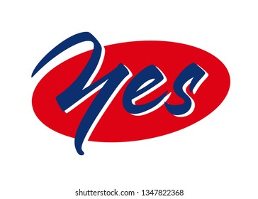 Yes vector lettering. Handwritten text label. Freehand typography design