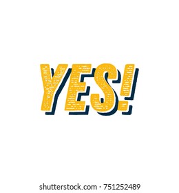 Yes Vector Text Illustration Background
